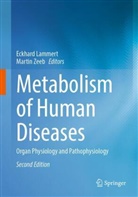 Eckhard Lammert, Zeeb, Martin Zeeb - Metabolism of Human Diseases