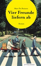 Marc Du Buisson - Vier Freunde liefern ab