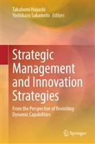 Takabumi Hayashi, Sakamoto, Yoshikazu Sakamoto - Strategic Management and Innovation Strategies