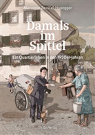 Marianne Zweifel - Damals im Spittel