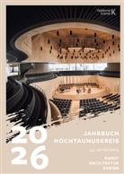Der Hochtaunuskreis, Der Hochtaunuskreis - Jahrbuch Hochtaunus 2026