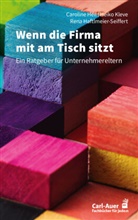 R Haftlmeier-Seiffert, Rena Haftlmeier-Seiffert, Caroline Heil, Caroline (Prof. Dr.) Heil, Heiko Kleve, Heiko (Prof. Dr. Kleve... - Wenn die Firma mit am Tisch sitzt