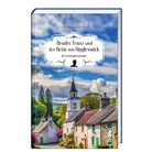 Sebastian Moll - Bruder Franz und der Geist von Giggleswick