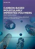 Chaudhery Ghazanfar Hussain, Chaudhery Ghazanfar Hussain, Chaudhery Mustansar Hussain, R&uuml;stem Ke&ccedil;ili - MOLECULARLY IMPRINTED POLYMERS (HUSSAIN)
