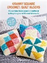 Strutt Laura - Granny Square Crochet: Quilt Blocks