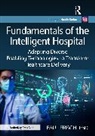 Phd Frisch, Paul Frisch PhD - Fundamentals of the Intelligent Hospital