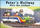 Christopher G. C. Vine - Peter's Railway Hits the Jackpot