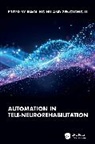 Xiaoling Li Hu, Xiaoling Hu, Zengyong Li - Automation in Tele-Neurorehabilitation