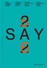 And Ruby, Andreas Ruby, S AM Schweizerisches Architekturmuseum, SAS Stiftung Architektur Schweiz, bauen + wohnen werk, Roland Z&uuml;ger - SAY 25/26