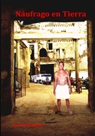 Gernot Richter, Gernot Richter - Naufrago en Tierra