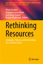 Angappa Gunasekaran, Anshuman Jaswal, Anshuman Jaswal et al, Vinay Kandpal, Debjani Mukherjee - Rethinking Resources