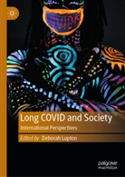 Deborah Lupton - Long COVID and Society