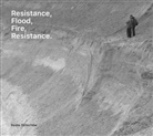 Beate G&uuml;tschow, Susanne Richwien, Beate G&uuml;tschow, Felix Hoffmann - Beate G&uuml;tschow: Resistance, Flood, Fire, Resistance.