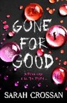 Sarah Crossan, Crossan Sarah, To Be Confirmed Simon &amp; Schuster UK - Gone for Good