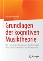 Reinhard Blutner - Grundlagen der kognitiven Musiktheorie