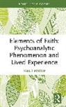 Brent Potter, Potter Brent - Elements of Faith: Psychoanalytic Phenomenon and Lived Experience