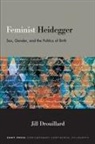 Jill Drouillard, Jill (Mississippi University for Women Drouillard - Feminist Heidegger