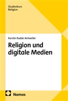 Kerstin Radde-Antweiler - Religion und digitale Medien