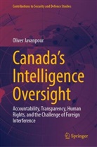 Oliver Javanpour - Canada's Intelligence Oversight