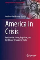 Adebowale Akande - America in Crisis