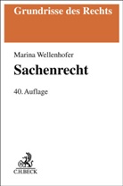 Marina Wellenhofer, Marina (Dr.) Wellenhofer, Manfred Wolf, Manfred (Dr.) Wolf - Sachenrecht