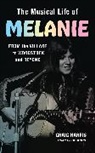 Harris Craig - The Musical Life of Melanie