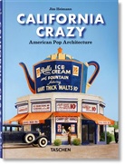 Jim Heimann, Jim Heimann - California Crazy : American pop architecture
