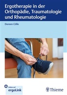 Doreen C&ouml;lle - Ergotherapie in Orthop&auml;die, Traumatologie und Rheumatologie