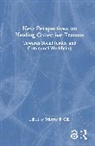 Scherto (Guerrand-Hermes Foundation for Peac Gill, Scherto R. (Guerrand-Hermes Foundation for P Gill, Scherto R. Gill, Gill Scherto - New Perspectives on Healing Collective Trauma