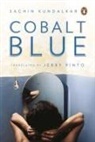 Sachin Kundalkar, Jerry Pinto - Cobalt Blue
