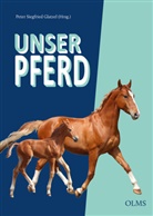 Peter S Glatzel, Peter S. Glatzel - Unser Pferd