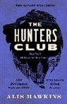 Alis Hawkins, Hawkins Alis - The Hunters Club