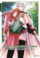 Shuusui Hazuki, Nec&ouml;mi, Yasuyuki Torikai - Aus der Zaubergilde versto&szlig;en - Mein Neuanfang als k&ouml;nigliche Hofmagierin 04