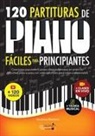Veronica Ramirez - 120 Partituras de Piano F&aacute;ciles Para Principiantes