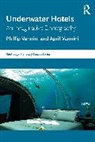 Phillip Vannini, Phillip (Royal Roads University Vannini, Vannini April - Underwater Hotels