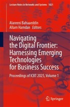 Alareeni Bahaaeddin, Hamdan, Allam Hamdan - Navigating the Digital Frontier: Harnessing Emerging Technologies for Business  Success