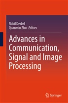 Nabil Derbel, Zhu, Quanmin Zhu - Advances in Communication, Signal and Image Processing