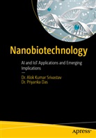 DAS, Dr Priyanka Das, Dr. Priyanka Das, Priyanka (Dr.) Das, Srivastav, Alok Kumar (Dr.) Srivastav... - Nanobiotechnology