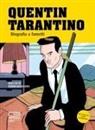 Bernardo Santiago Acostav, Michele Botton - Quentin Tarantino. Biografia a fumetti