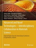 Mykyta Aikin, Sergey Belikov, Vasyl Girzhon, Vasyl Girzhon et al, Oleksiy Narivskyi, Vadym Shalomeev... - Advanced and Novel Technologies - Interdisciplinary Collaboration in Materials Science