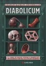 Diabolicum. Il libro pi&ugrave; subdolo mai scritto. Una storia di giochi, enigmi e rompicapi