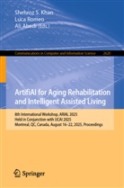 Ali Abedi, Shehroz S. Khan, Luca Romeo - ArtifiAI for Aging Rehabilitation and Intelligent Assisted Living