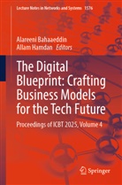 Alareeni Bahaaeddin, Hamdan, Allam Hamdan - The Digital Blueprint: Crafting Business Models for the Tech Future
