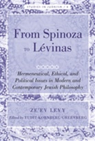 Ze'ev Levy, Levy Ze'ev, Yudit Kornberg Greenberg - From Spinoza to L&eacute;vinas