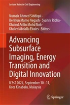 Khaled Abdalla Elraies, Berihun Mamo Negash, Berihun Mamo Negash et al, Khairul Arifin Mohd Noh, Berihun Mamo Negash, Syahrir Ridha... - Advancing Subsurface Imaging, Energy Transition and Digital Innovation