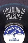 Richards Tad - Listening to Prestige