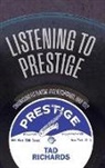 Richards Tad - Listening to Prestige