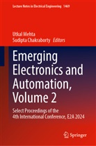 Chakraborty, Sudipta Chakraborty, Utkal Mehta - Emerging Electronics and Automation, Volume 2