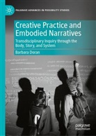Barbara Doran - Creative Practice and Embodied Narratives