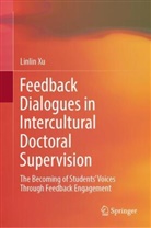 Linlin Xu - Feedback Dialogues in Intercultural Doctoral Supervision